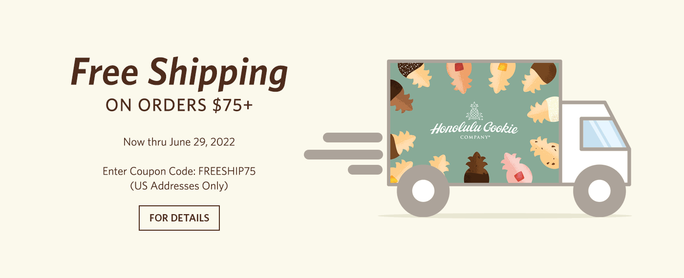 Free Shipping on orders $75+ now thru June 29, 2022. Enter Coupon Code: FREESHIP75 (US Addresses Only). SEE DETAILS.
