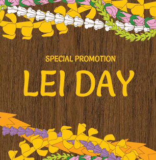 Lei Day Promotion